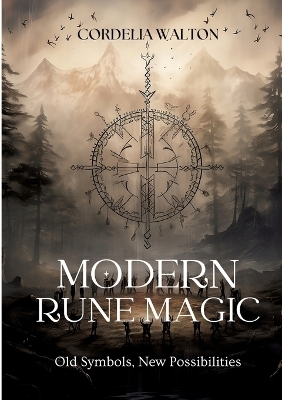 Modern Rune Magic - Cordelia Walton