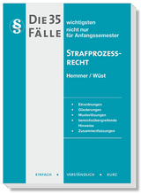 Die 35 wichtigsten Fälle Strafprozessrecht - Hemmer, Karl-Edmund; Wüst, Achim; Berberich, Bernd