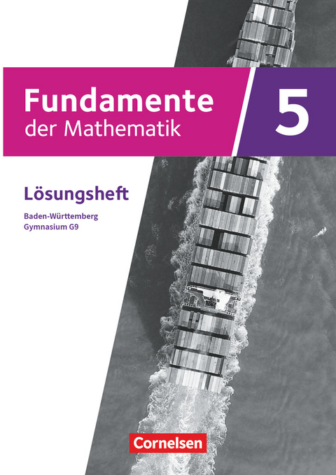 Fundamente der Mathematik - Baden-Württemberg - G9 ab 2025 - 5. Schuljahr