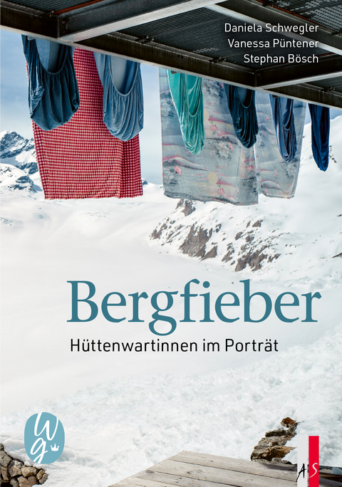 Bergfieber - Daniela Schwegler