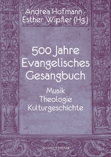 500 Jahre Evangelisches Gesangbuch - 