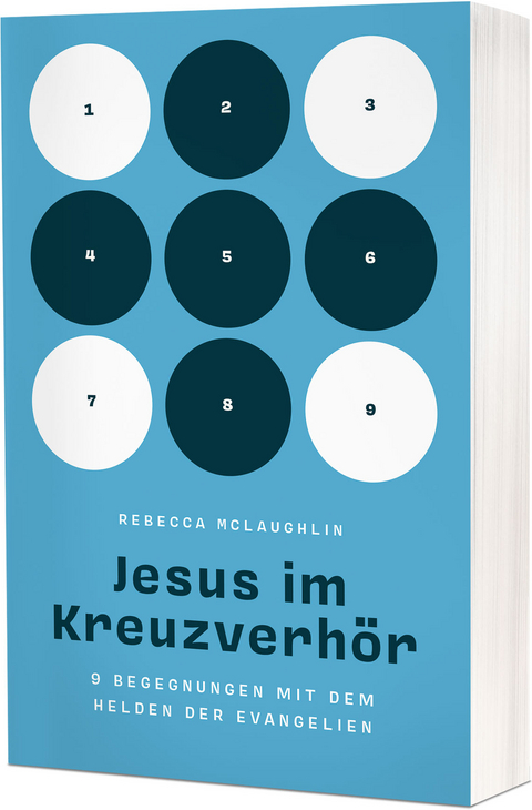 Jesus im Kreuzverhör - Rebecca McLaughlin