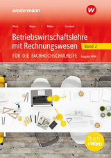 Betriebswirtschaftslehre mit Rechnungswesen für die Fachhochschulreife - Ausgabe Nordrhein-Westfalen - Hans Hahn, Helmut Müller, Helge Meyer, Andreas Blank, Dirk Overbeck