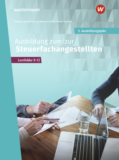 Ausbildung zum/zur Steuerfachangestellten - Daniel Opara, Tobias Fieber, Sabine Jancker, Nadine Frigger, Sebastian Kalinke, Marcel Kunze, Adda Gardemann, Hans Jecht, Sven Biela