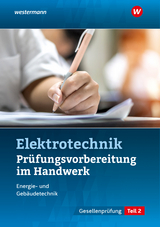 Prüfungsvorbereitung für die handwerklichen Elektroberufe - Thomas Kramer, Markus Asmuth, Udo Fischer