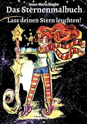 Das Sternenmalbuch - Anna-Maria Ziegler