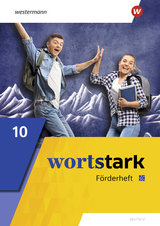 wortstark - Allgemeine Ausgabe 2019 - August Busse, Peter Kühn, Irmgard Honnef-Becker, Fritz Wiesmann, Annika Blanke, Holger Döding, Julia Reisch, Anna Werner