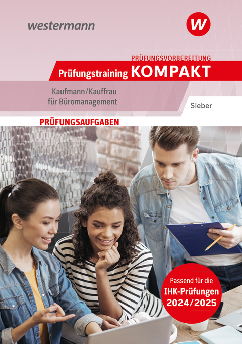 Prüfungstraining kompakt - Kaufmann/Kauffrau für Büromanagement - Michael Sieber