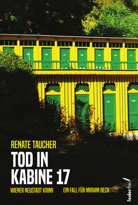 Tod in Kabine 17 - Renate Taucher