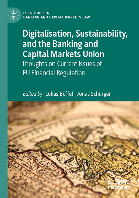 Digitalisation, Sustainability, and the Banking and Capital Markets Union - 