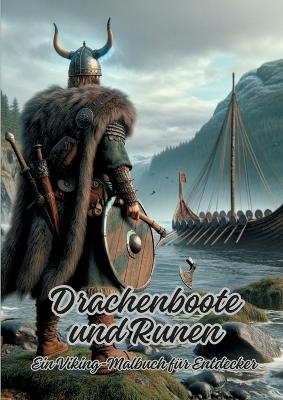 Drachenboote und Runen - Diana Kluge