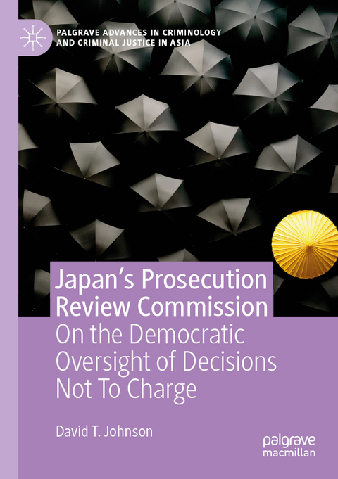 Japan's Prosecution Review Commission - David T. Johnson