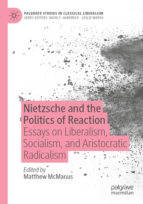 Nietzsche and the Politics of Reaction - 