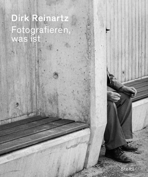 Fotografieren, was ist - Dirk Reinartz