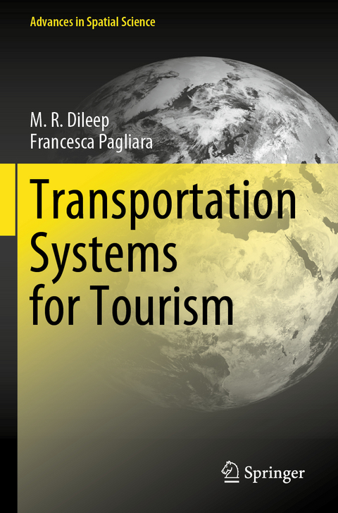 Transportation Systems for Tourism - M. R. Dileep, Francesca Pagliara