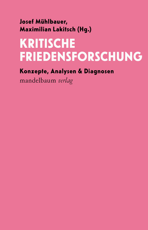 Kritische Friedensforschung - 