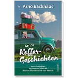 Arnos Koffergeschichten - Arno Backhaus