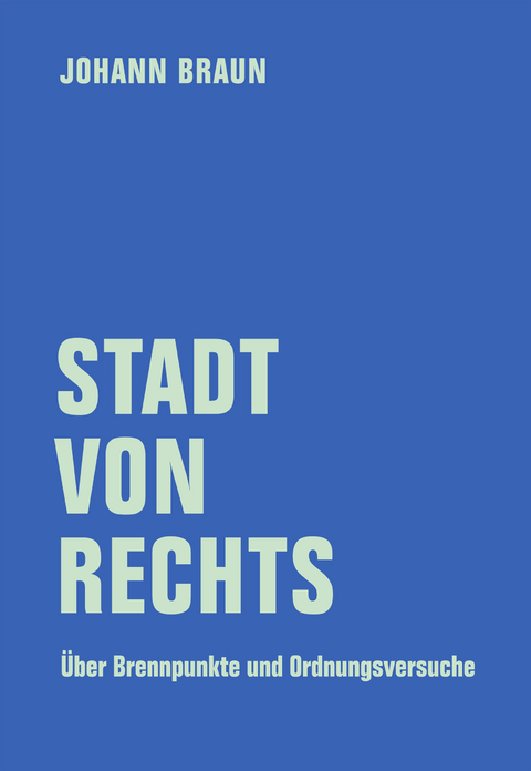 Stadt von Rechts - Johann Braun