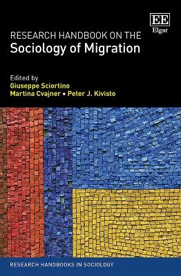 Research Handbook on the Sociology of Migration - 