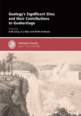 Geology's Significant Sites and their Contributions to Geoheritage - 