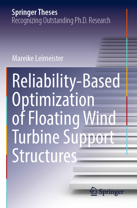 Reliability-Based Optimization of Floating Wind Turbine Support Structures - Mareike Leimeister