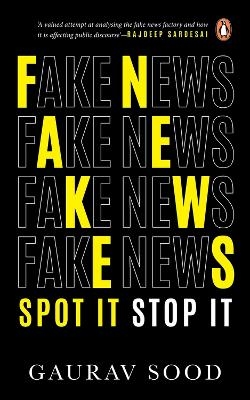 Fake News - Gaurav Sood