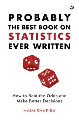 Probably the Best Book on Statistics Ever Written - Haim Shapira