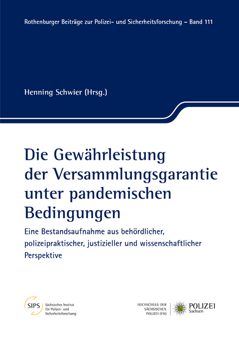 Die Gewährleistung der Versammlungsgarantie unter pandemischen Bedingungen - 