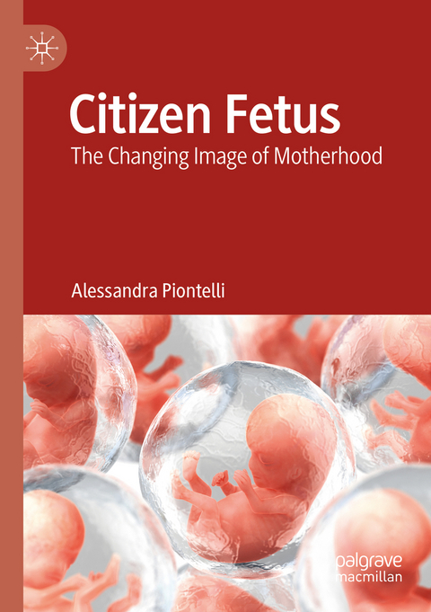 Citizen Fetus - Alessandra Piontelli