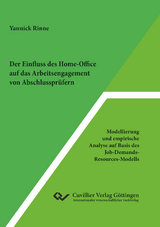 Der Einfluss des Home-Office auf das Arbeitsengagement von Abschlussprüfern - Yannick Rinne