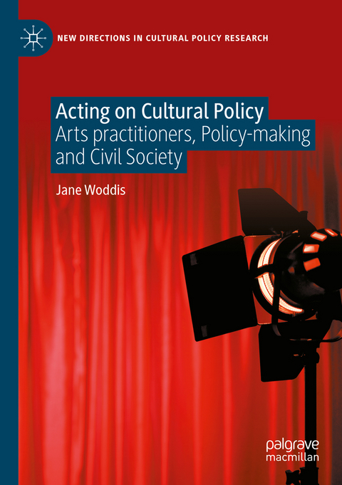 Acting on Cultural Policy - Jane Woddis