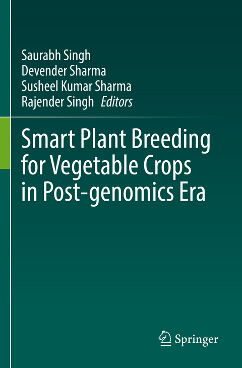 Smart Plant Breeding for Vegetable Crops in Post-genomics Era - 