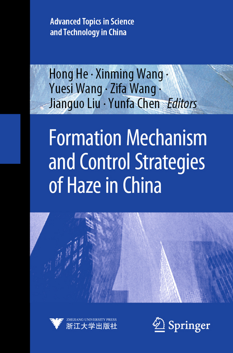 Formation Mechanism and Control Strategies of Haze in China - 