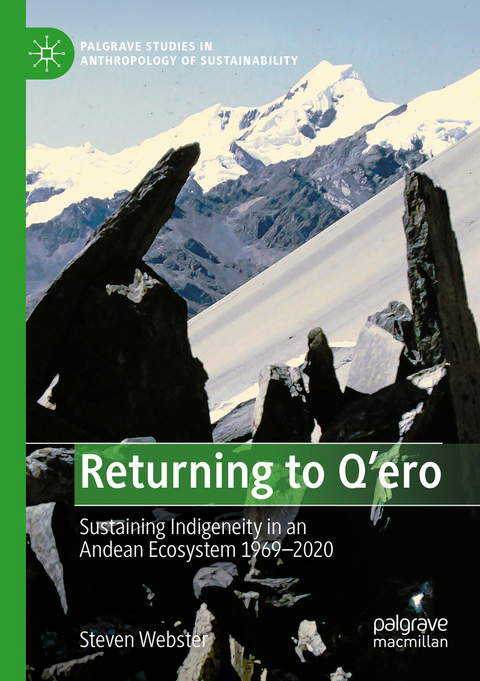 Returning to Q'ero - Steven Webster