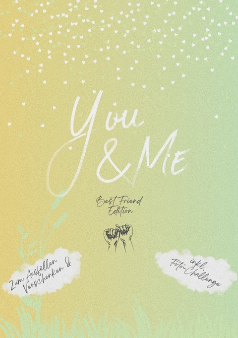 You &amp; Me - Best Friend Edition - Yannic Pflüger, Jasmin Ellerbrock