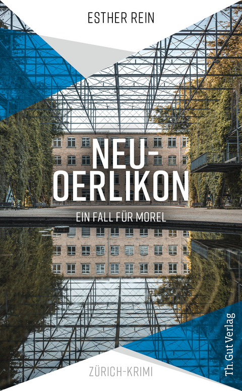 Neu-Oerlikon - Esther Rein