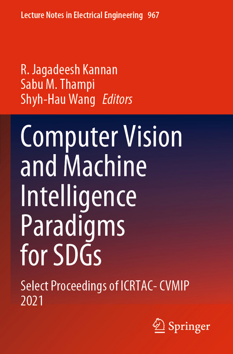 Computer Vision and Machine Intelligence Paradigms for SDGs - 