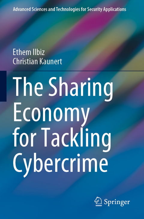 The Sharing Economy for Tackling Cybercrime - Ethem Ilbiz, Christian Kaunert