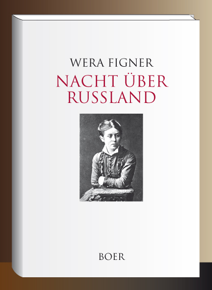 Nacht über Russland - Wera Figner