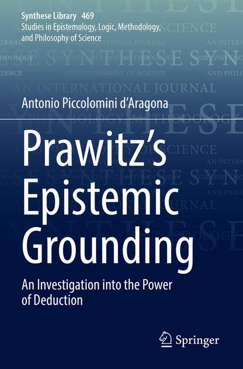 Prawitz's Epistemic Grounding - Antonio Piccolomini d’Aragona