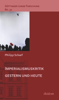 Imperialismuskritik gestern und heute - Philipp Scharf