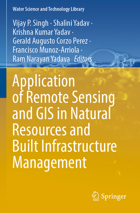 Application of Remote Sensing and GIS in Natural Resources and Built Infrastructure Management - 