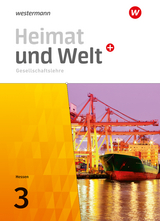 Heimat und Welt PLUS Gesellschaftslehre - Ausgabe 2021 für Hessen