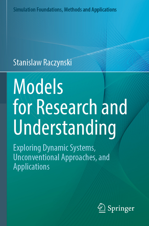 Models for Research and Understanding - Stanislaw Raczynski