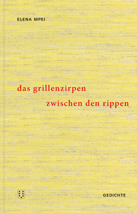 Das Grillenzirpen zwischen den Rippen - Elena Mpei