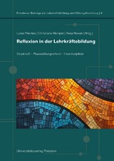 Reflexion in der Lehrkräftebildung - Corinne Wyss, Claudia von Aufschnaiter, Ann-Christin Faix