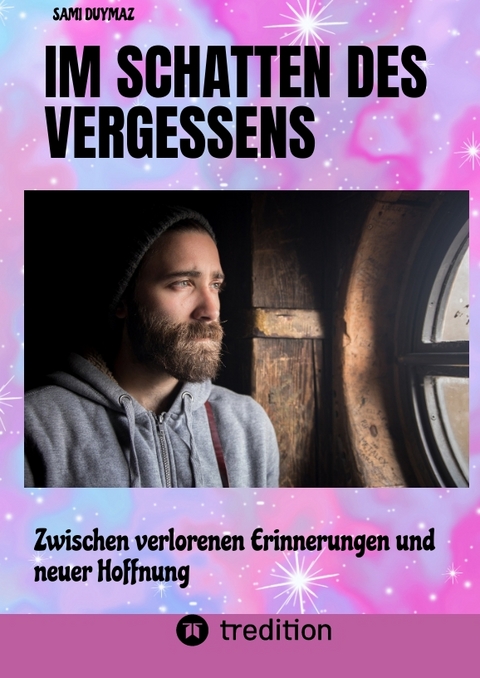 Im Schatten des Vergessens - Sami Duymaz