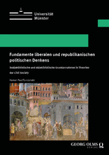 Fundamente liberalen und republikanischen politischen Denkens - Roman Paul Turczynski