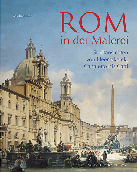 Rom in der Malerei - Michael Imhof