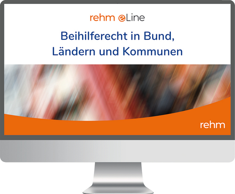 Mildenberger, Beihilferecht in Bund, Ländern und Kommunen online - Fritz Mildenberger, Wolfgang Weigel, Hubert Fehr